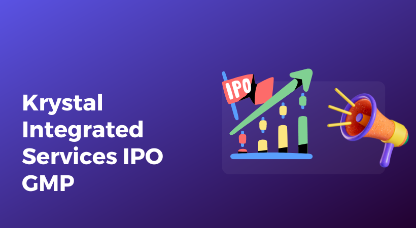 Krystal Integrated Services IPO GMP